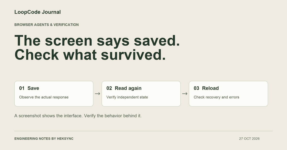 A save action followed by a fresh read and a reload check, separating a success message from verified persistence